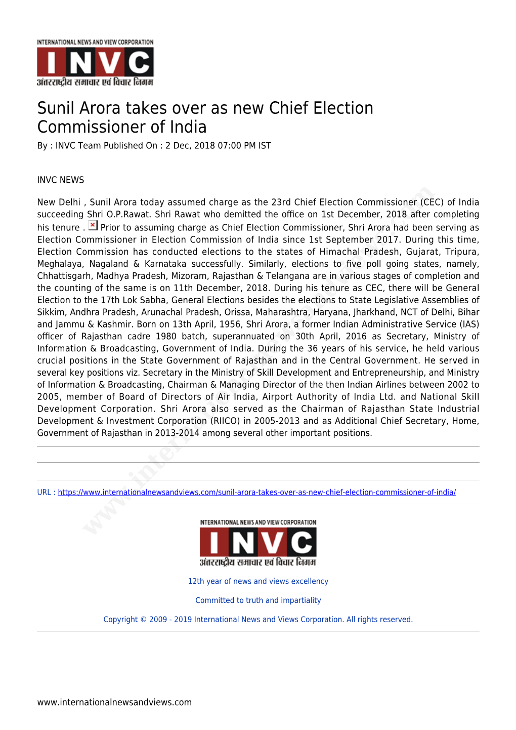 Sunil Arora Takes Over As New Chief Election Commissioner of India by : INVC Team Published on : 2 Dec, 2018 07:00 PM IST