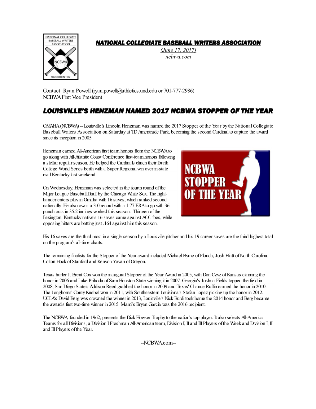 Louisville's Henzman Named 2017 Ncbwa Stopper of The