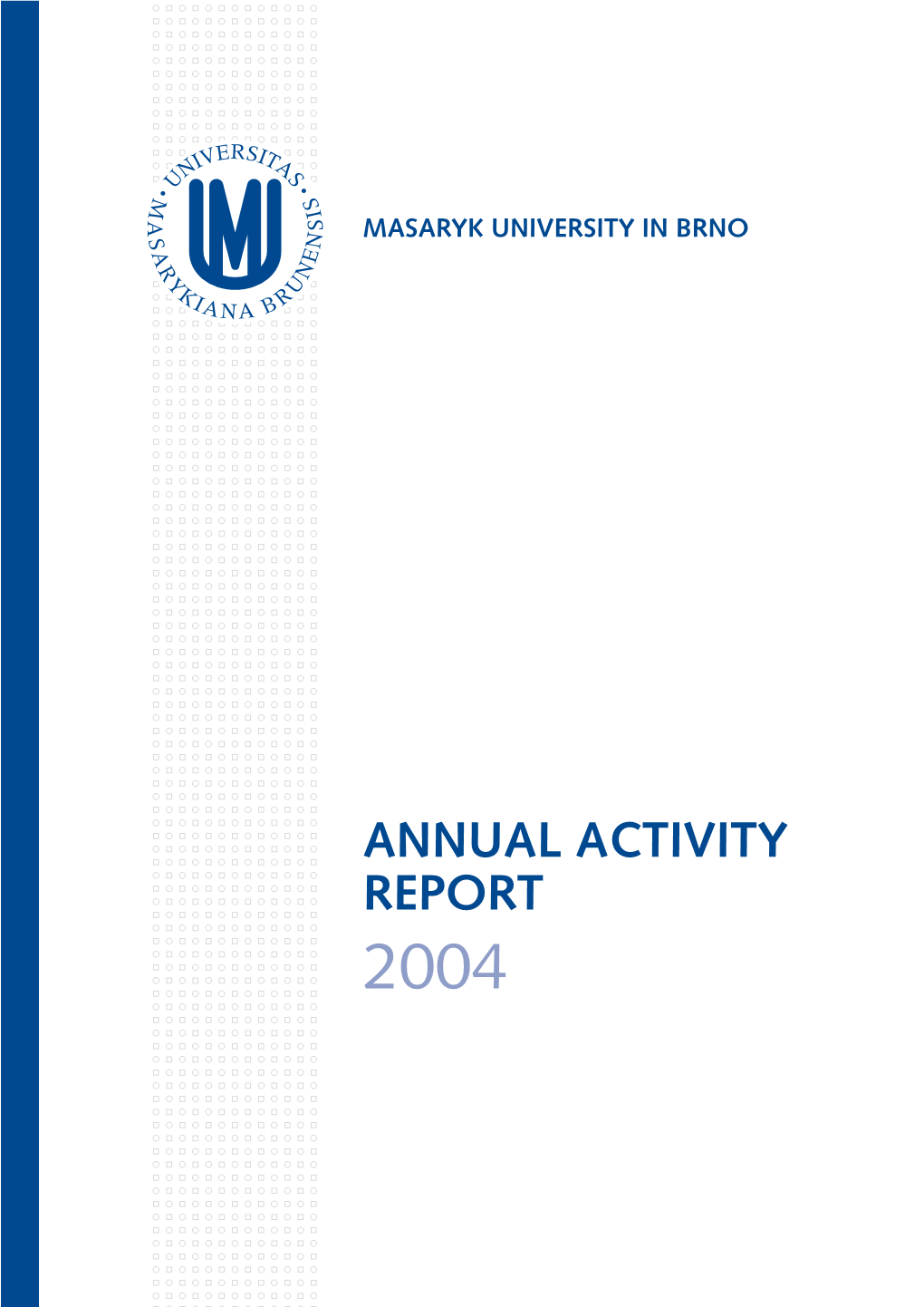 Annual Activity Report 2004