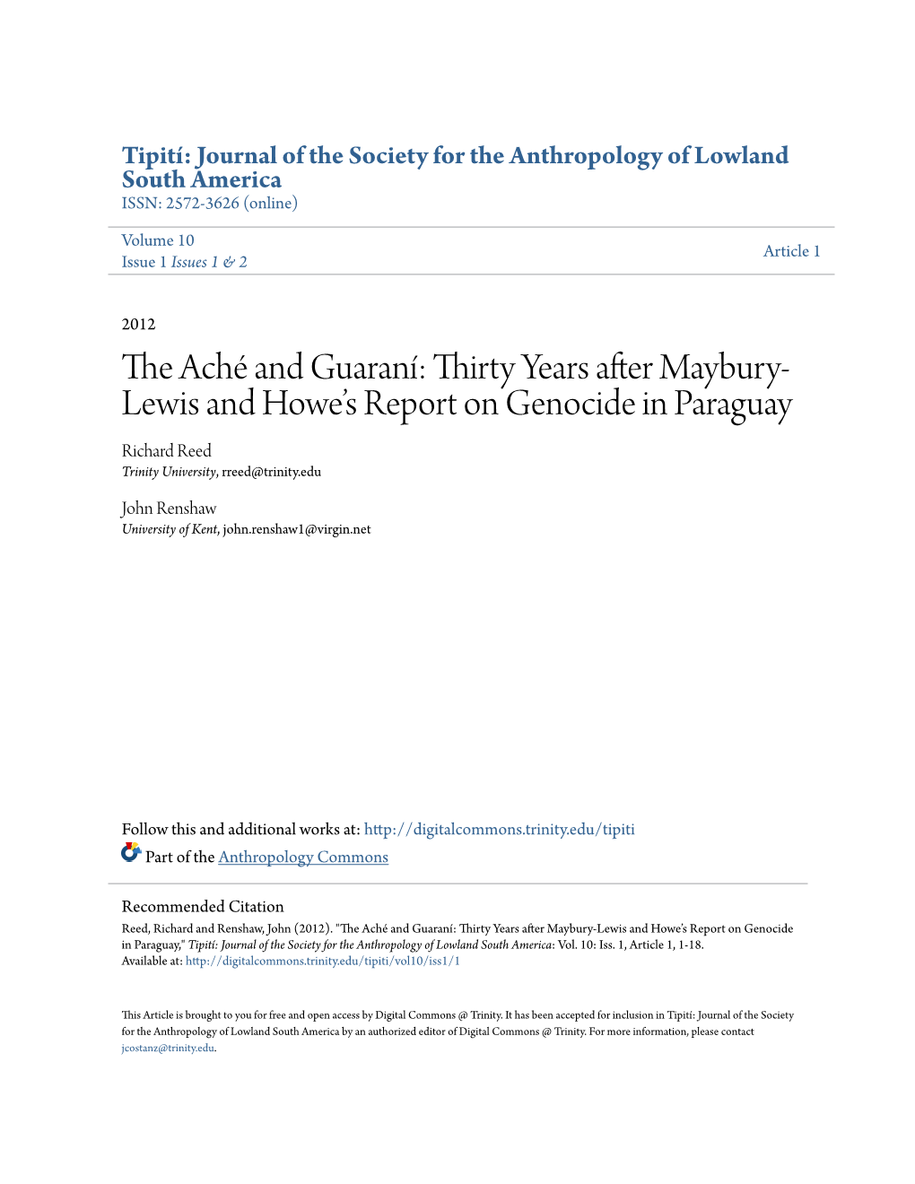 The Aché and Guaraní: Thirty Years After Maybury-Lewis and Howe’S Report on Genocide in Paraguay