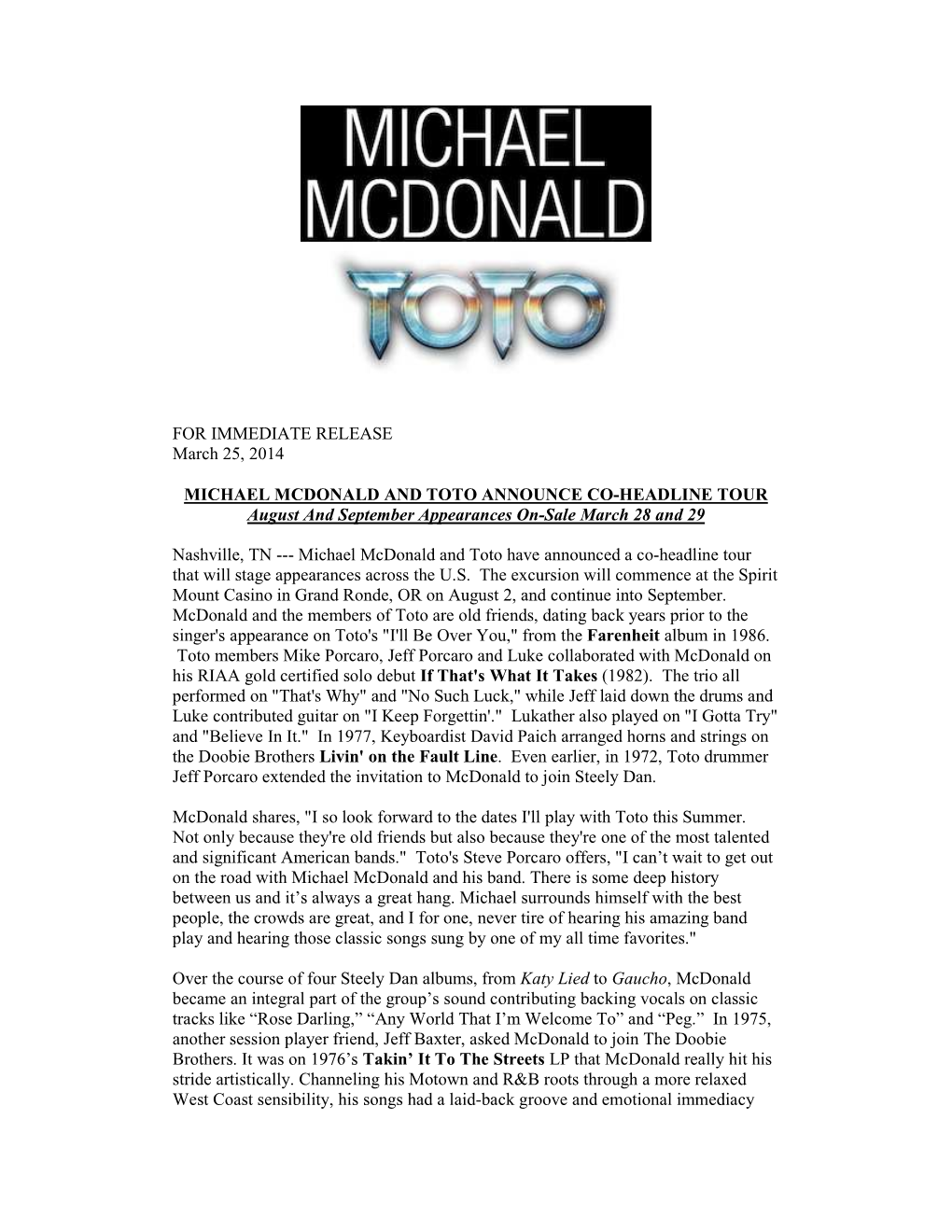 FOR IMMEDIATE RELEASE March 25, 2014 MICHAEL MCDONALD AND