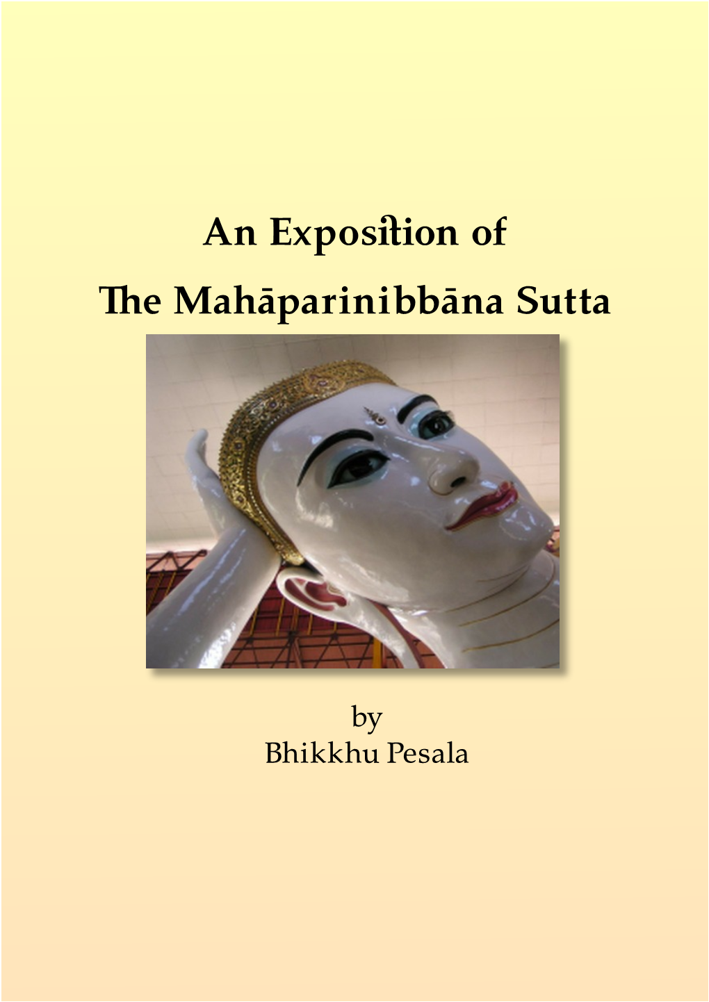 An Exposition of the Mahaparinibbana Sutta