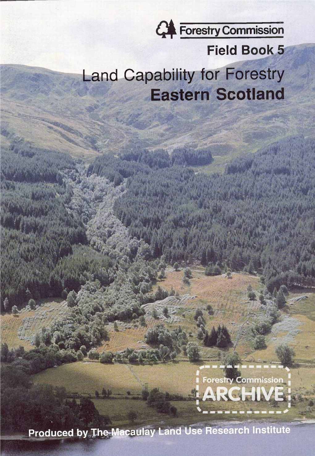 Land Capability for Forestry in Eastern Scotland