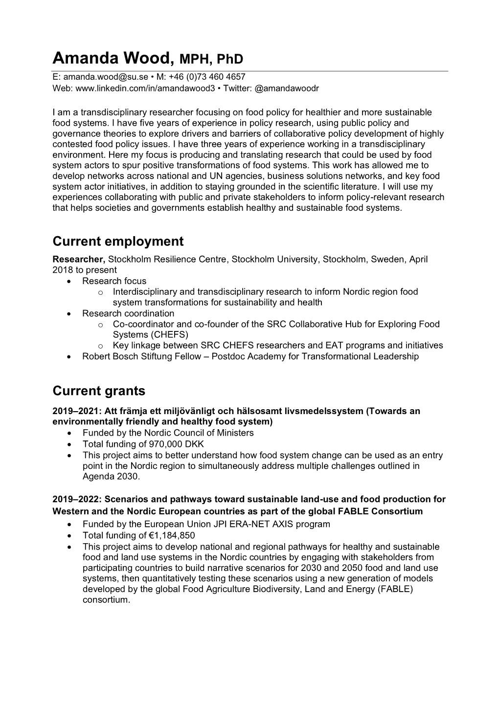 Amanda Wood, MPH, Phd E: Amanda.Wood@Su.Se • M: +46 (0)73 460 4657 Web: • Twitter: @Amandawoodr