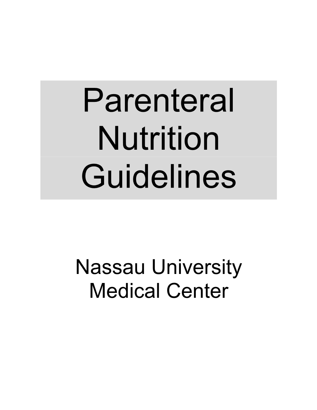 Parenteral Nutrition Guidelines