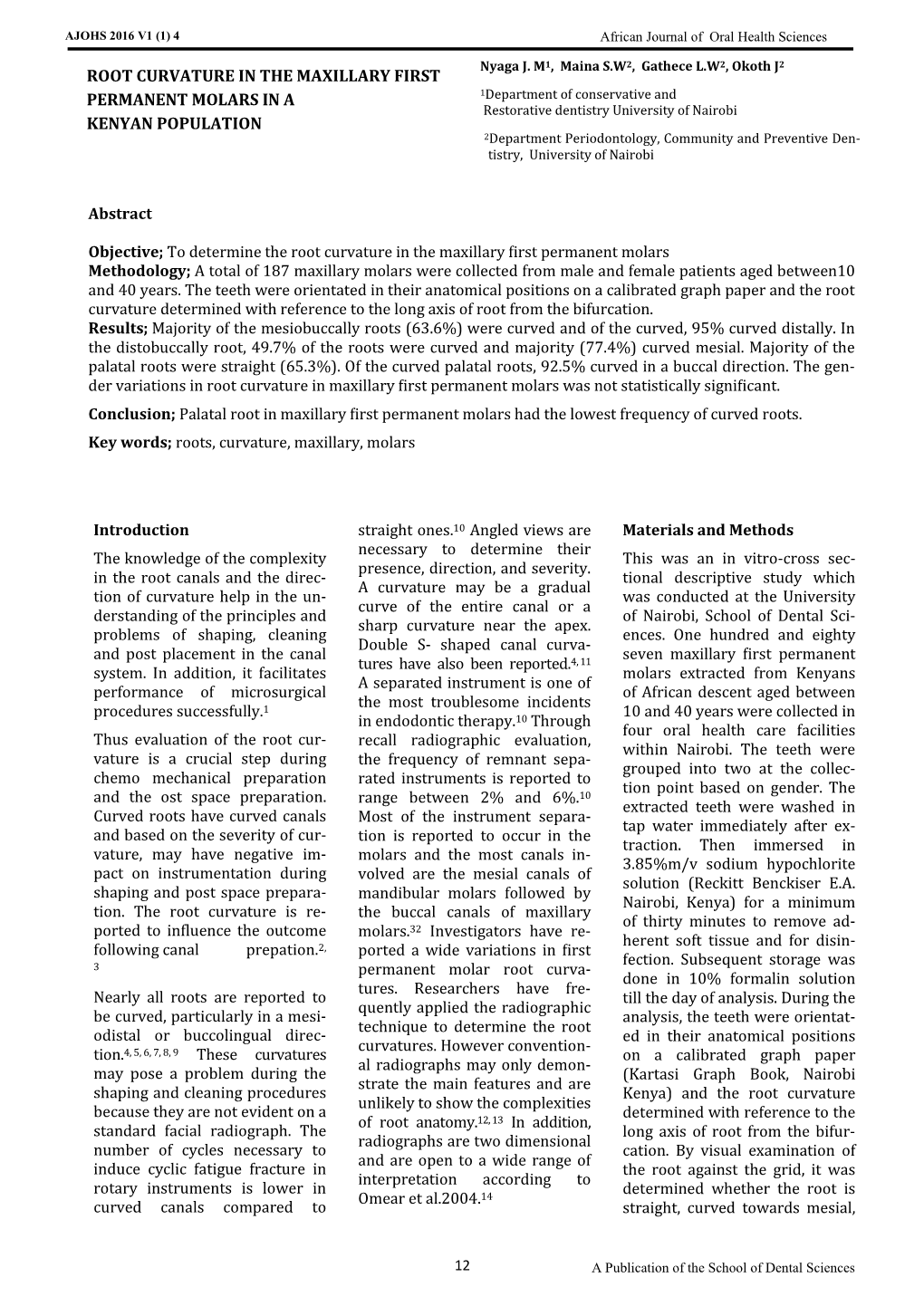 Root Curvature in the Maxillary First Permanent Molars in a Kenyan