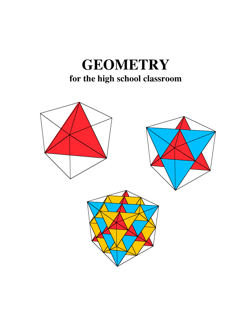 GEOMETRY for the High School Classroom