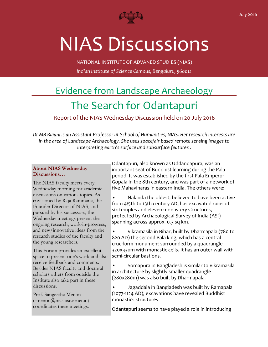 NIAS Discussions NATIONAL INSTITUTE of ADVANED STUDIES (NIAS) Indian Institute of Science Campus, Bengaluru, 560012