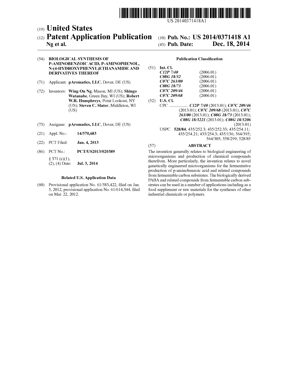 (12) Patent Application Publication (10) Pub. No.: US 2014/0371418 A1 Ng Et Al