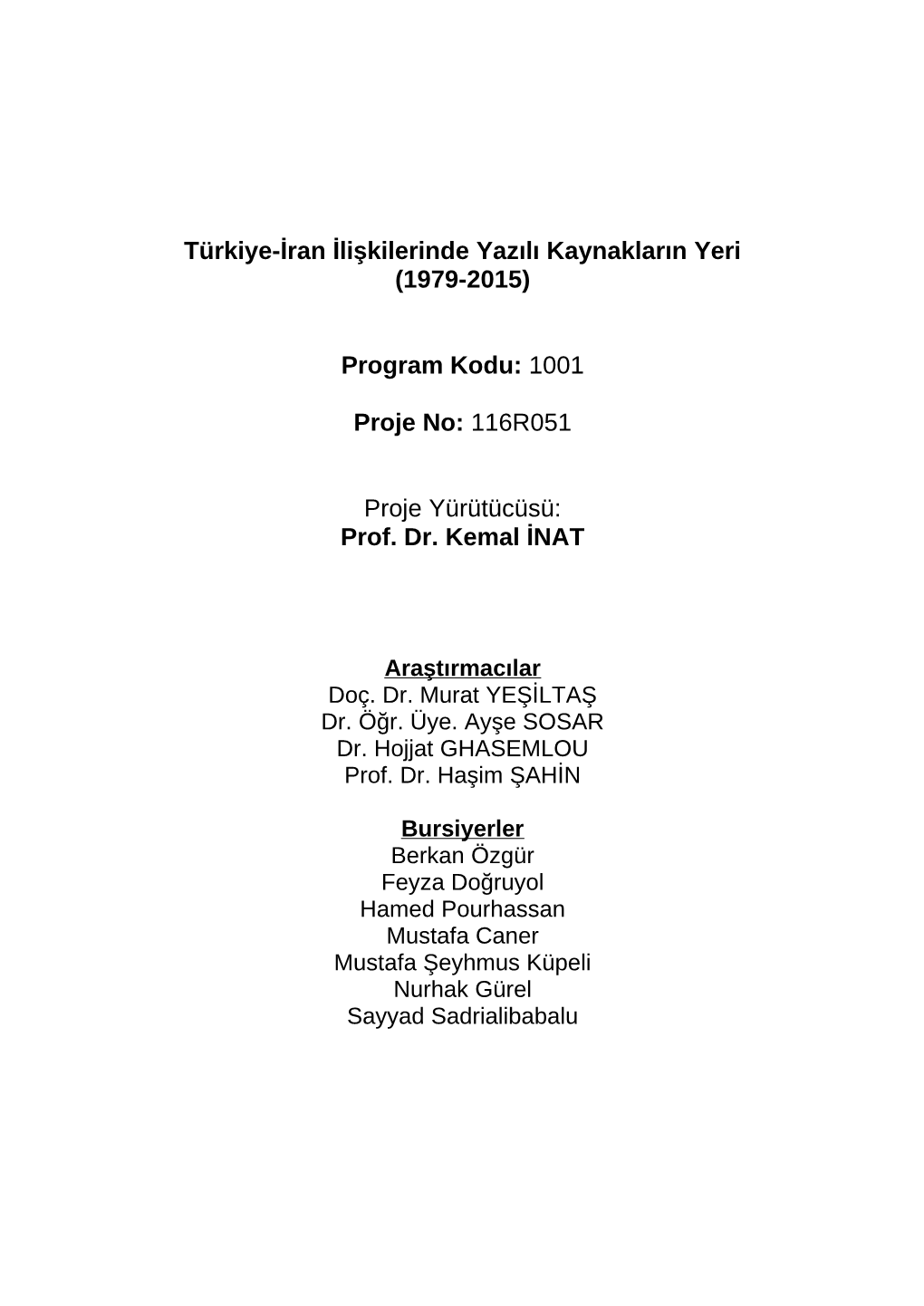 Türkiye-İran İlişkilerinde Yazılı Kaynakların Yeri (1979-2015)