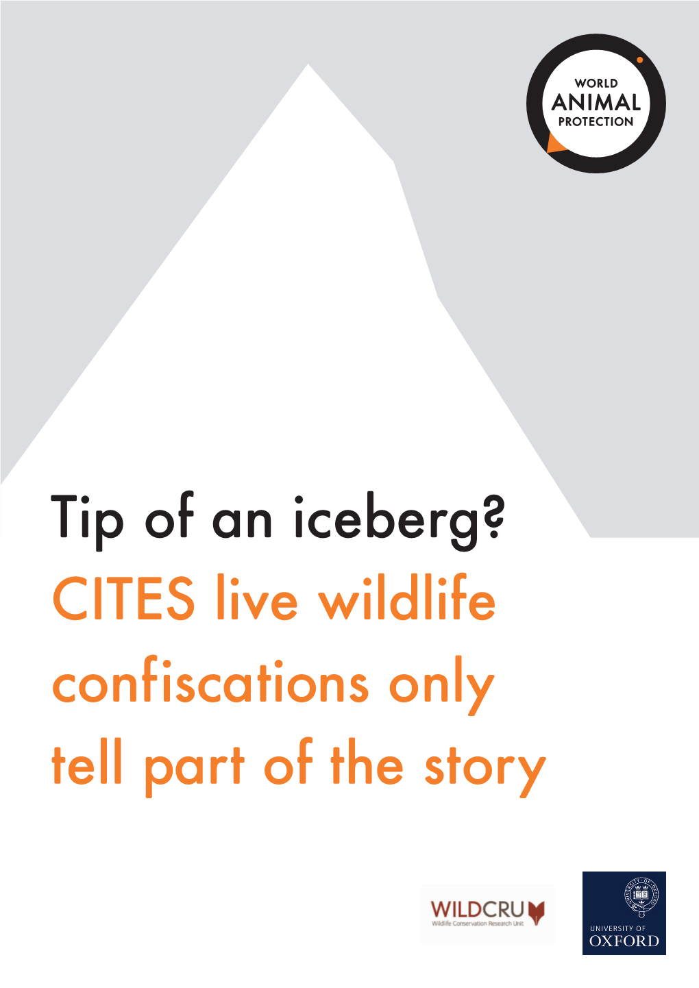 Tip of an Iceberg? CITES Live Wildlife Confiscations Only Tell Part of the Story