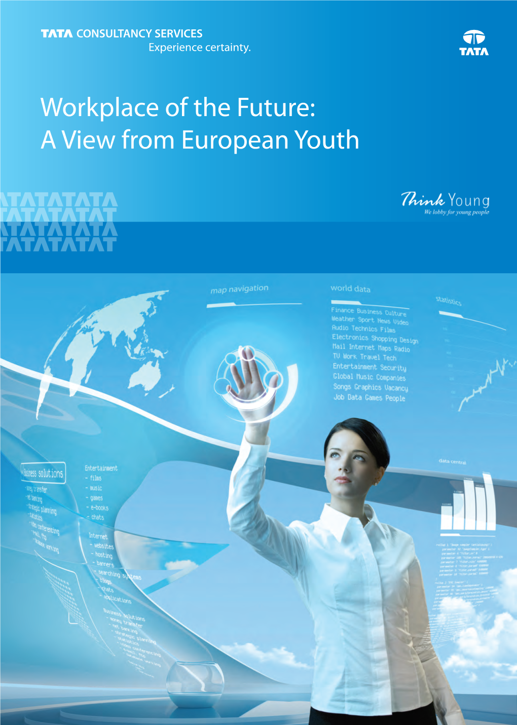 Workplace of the Future: a View from European Youth Table of Contents