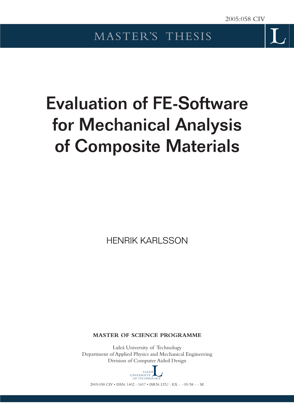 Evaluation of FE-Software for Mechanical Analysis of Composite Materials
