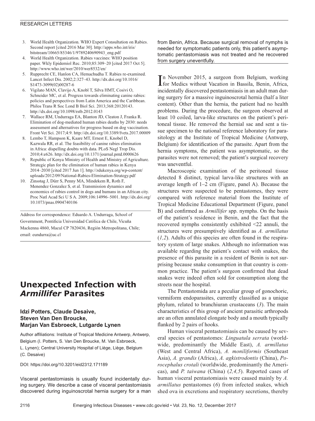 Unexpected Infection with Armillifer Parasites