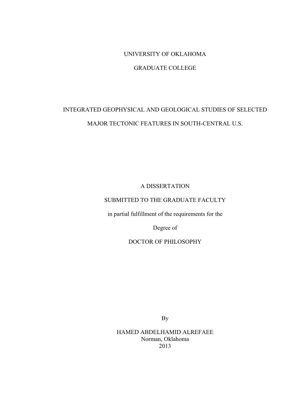 Integrated Geophysical and Geological Studies of Selected