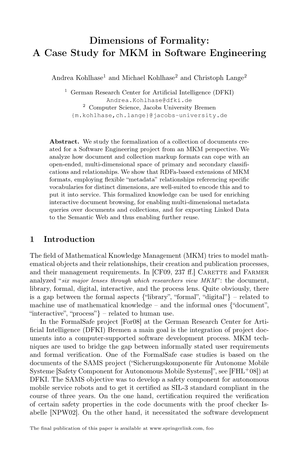 Arxiv:1004.5071V1 [Cs.DL] 28 Apr 2010 Systeme [Safety Component for Autonomous Mobile Systems]”, See [FHL 08]) at DFKI