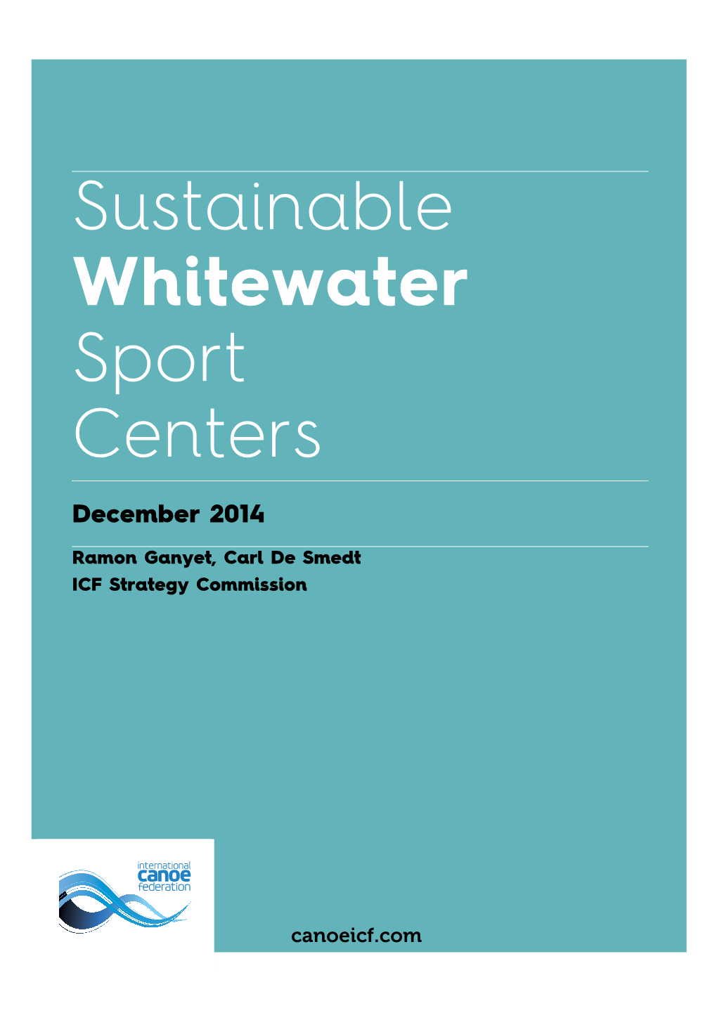 Sustainable Whitewater Sport Centers