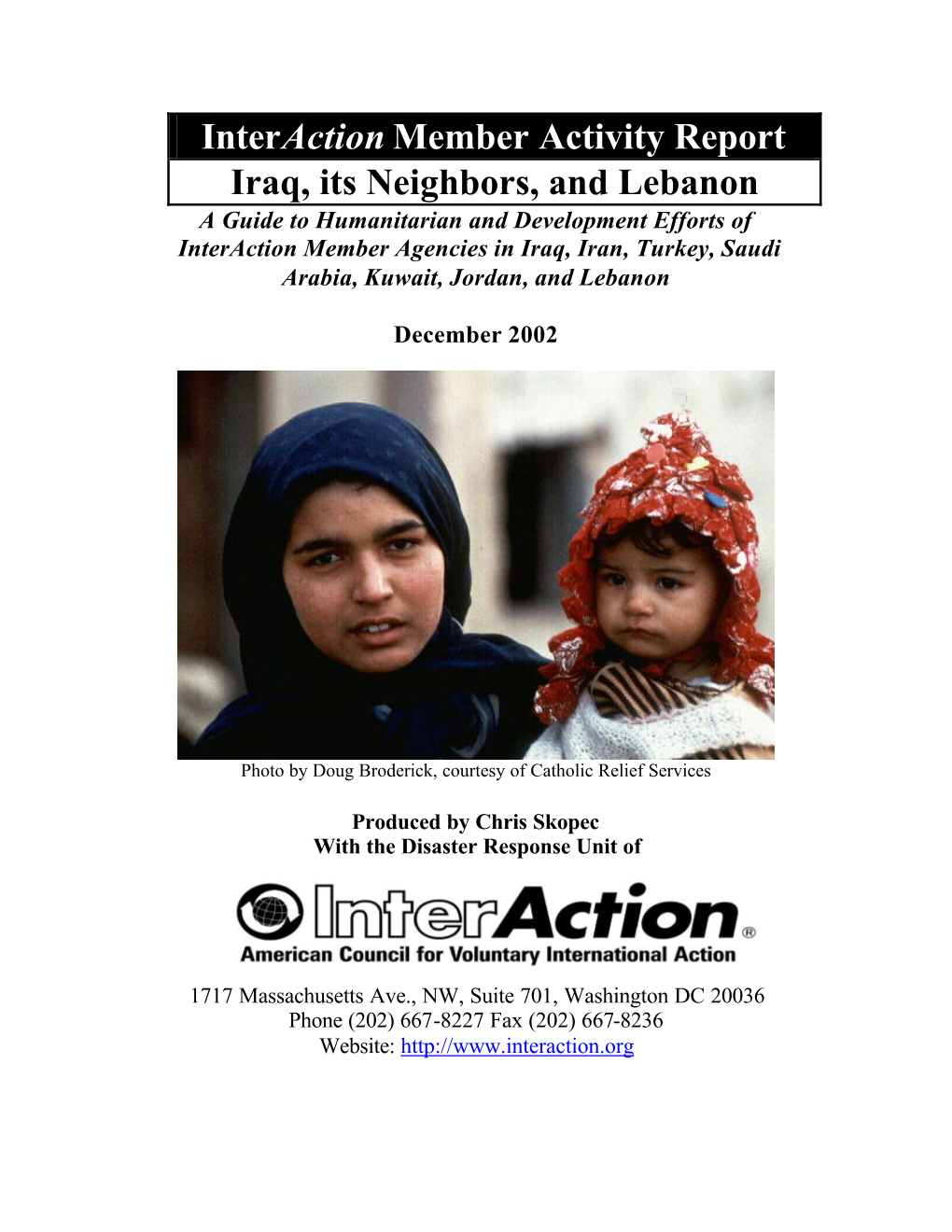 Interaction Member Activity Report Iraq, Its Neighbors, and Lebanon