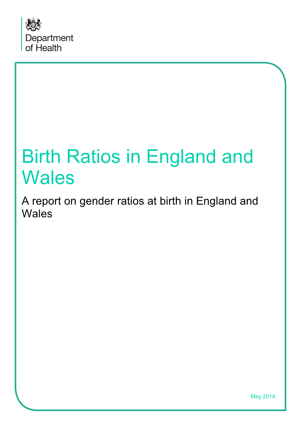 A Report on Gender Ratios at Birth in England and Wales