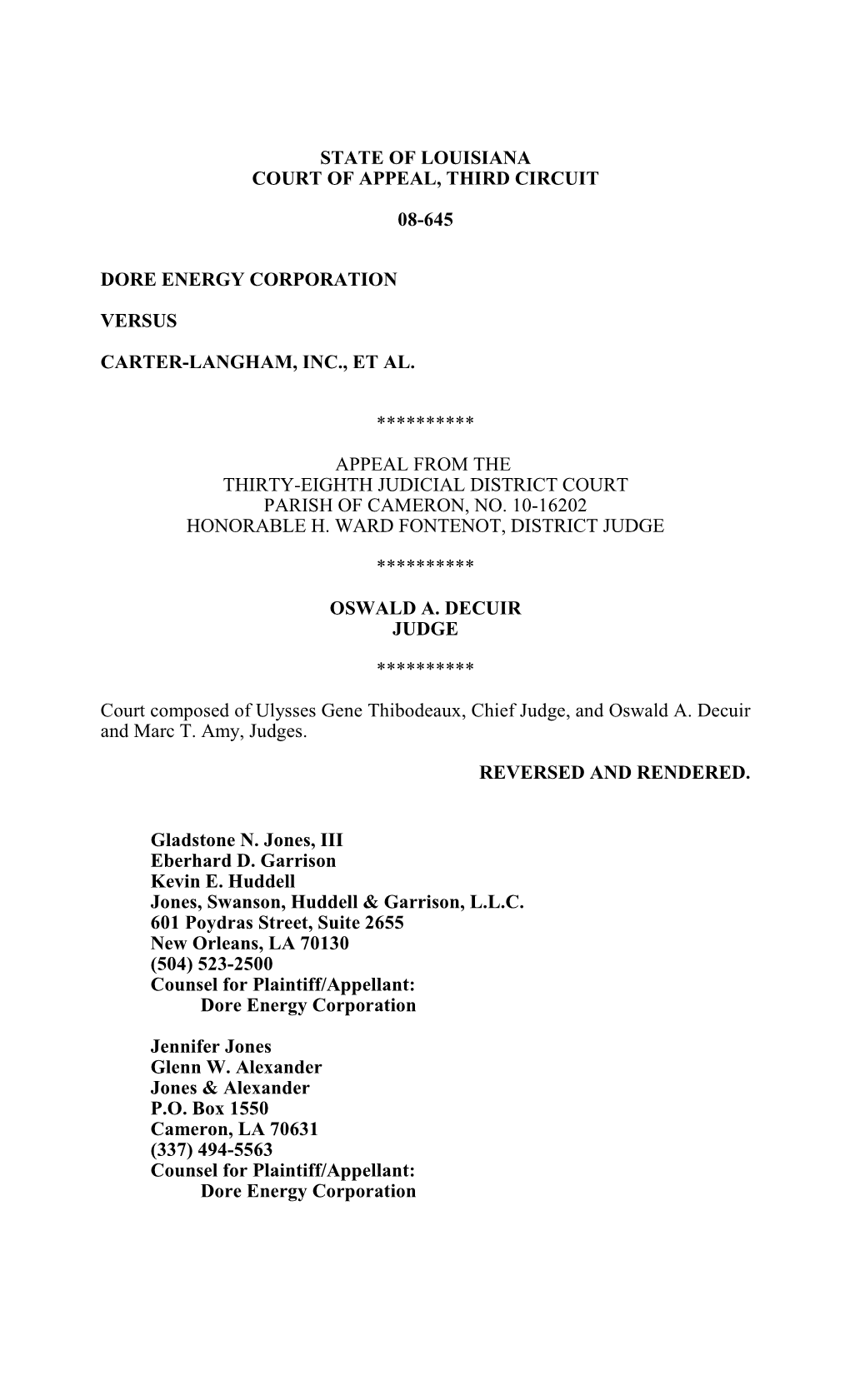 State of Louisiana Court of Appeal, Third Circuit 08-645 Dore Energy Corporation Versus Carter-Langham, Inc., Et