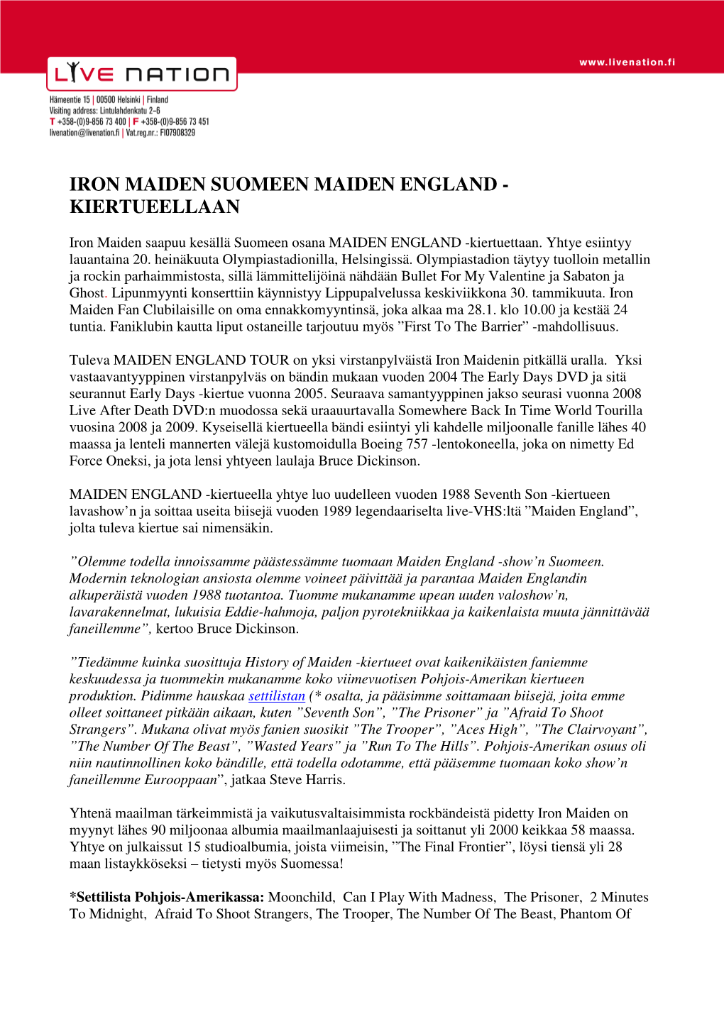 Iron Maiden Suomeen Maiden England - Kiertueellaan