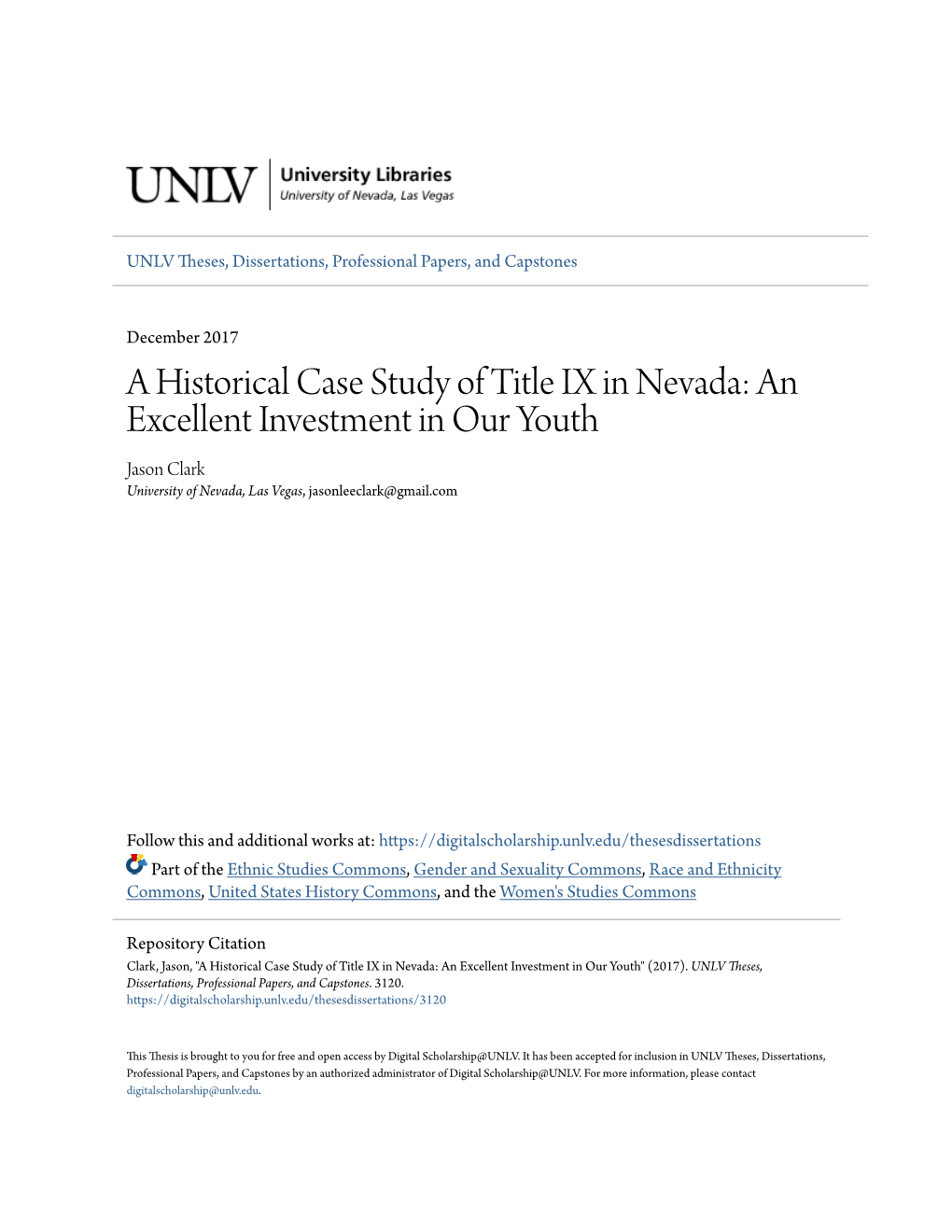 A Historical Case Study of Title IX in Nevada: an Excellent Investment in Our Youth Jason Clark University of Nevada, Las Vegas, Jasonleeclark@Gmail.Com