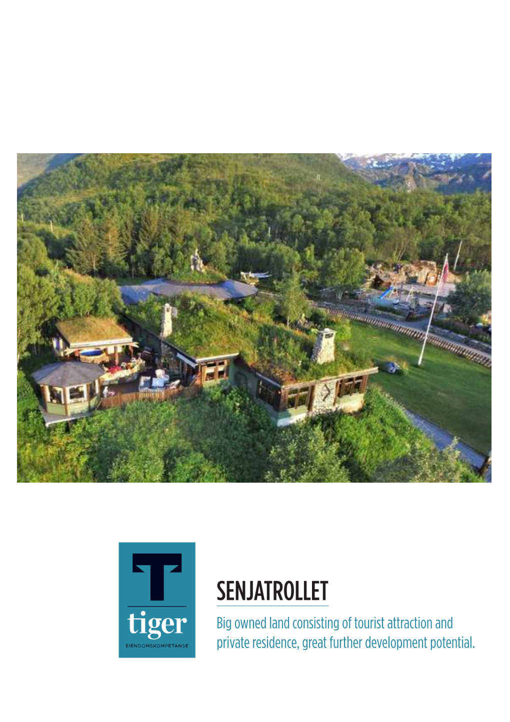 SENJATROLLET Big Owned Land Consisting of Tourist Attraction and Private Residence, Great Further Development Potential