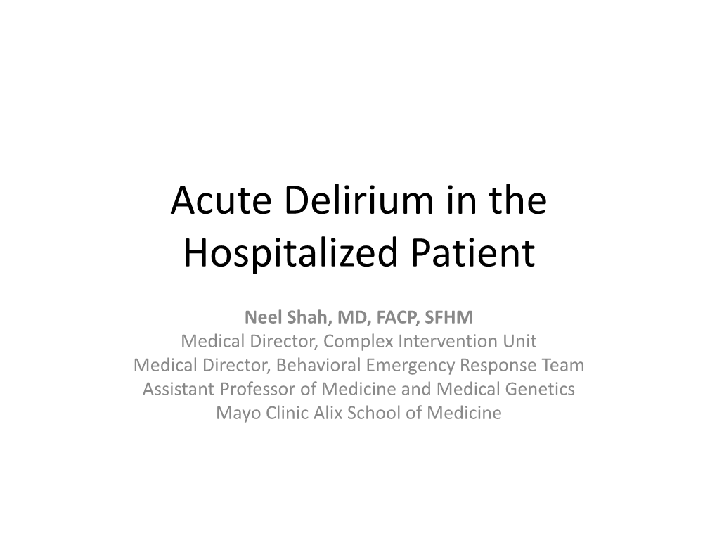 Acute Delirium in the Hospitalized Patient