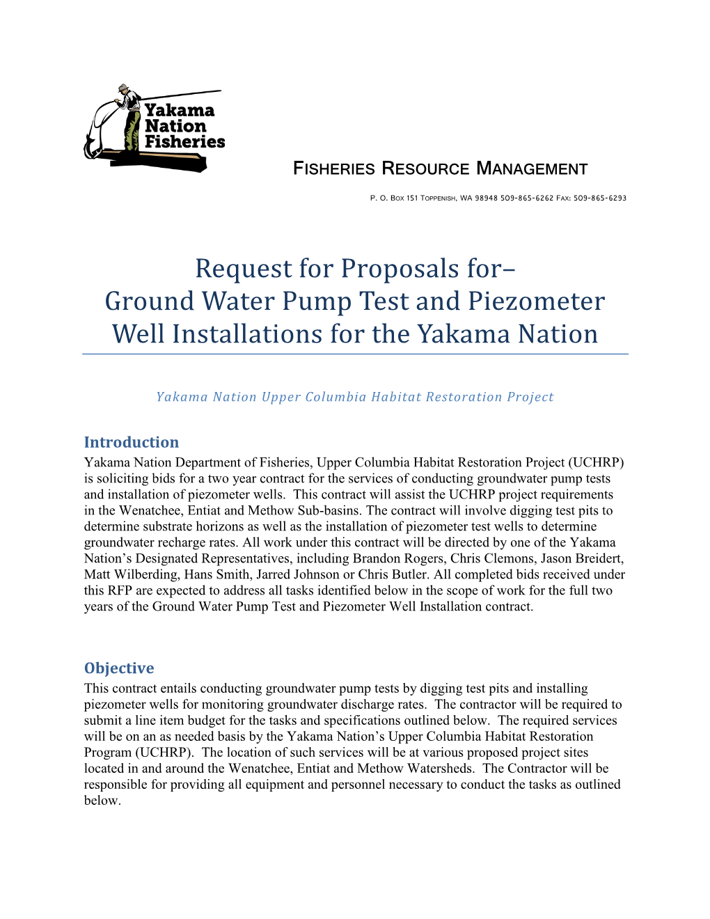 Request for Proposals For– Ground Water Pump Test and Piezometer Well Installations for the Yakama Nation