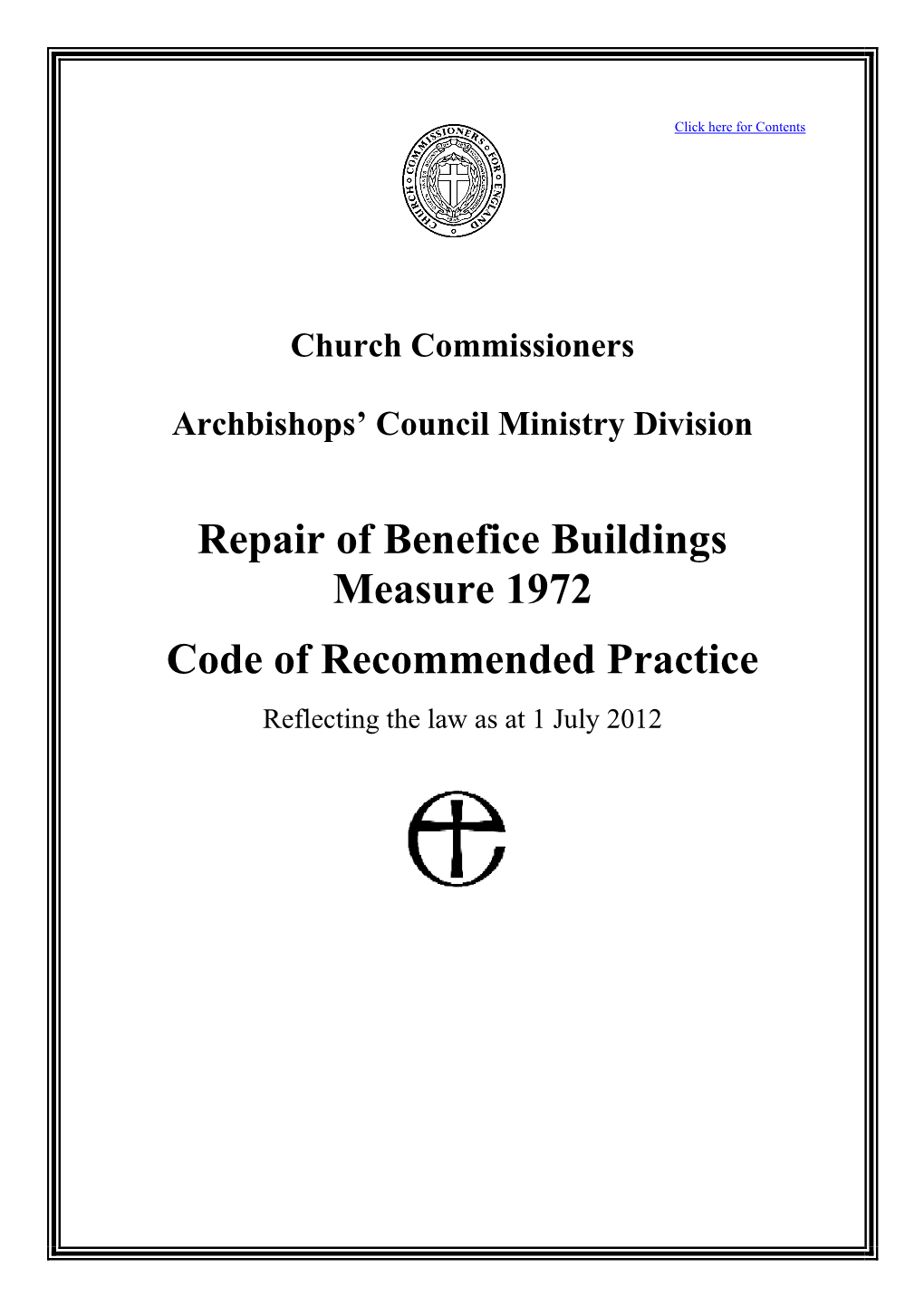 Repair of Benefice Buildings Measure 1972 Code of Recommended Practice Reflecting the Law As at 1 July 2012