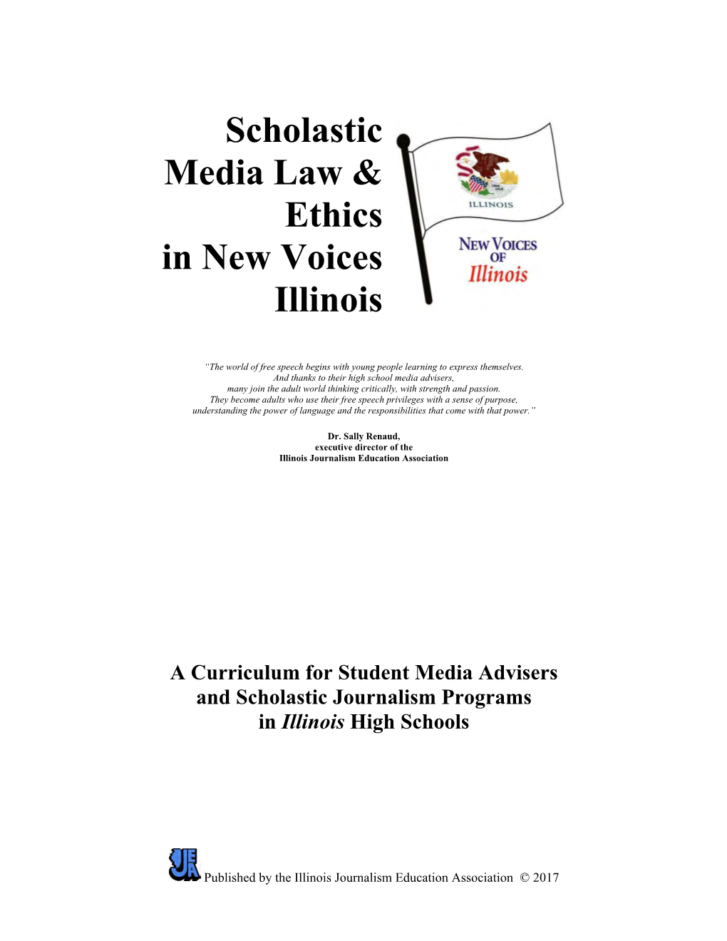 Scholastic Media & Law Ethics Curriculum in New Voices Illinois