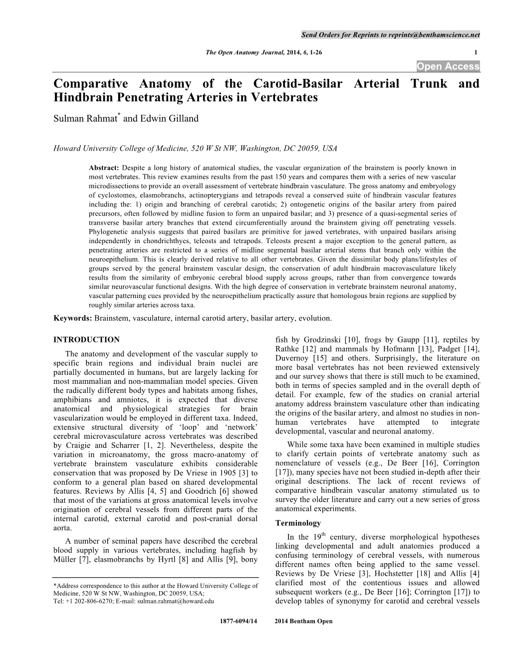 Comparative Anatomy of the Carotid-Basilar Arterial Trunk and Hindbrain Penetrating Arteries in Vertebrates Sulman Rahmat* and Edwin Gilland