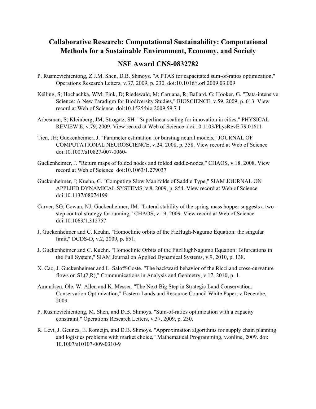 Collaborative Research: Computational Sustainability: Computational Methods for a Sustainable Environment, Economy, and Society NSF Award CNS-0832782 P