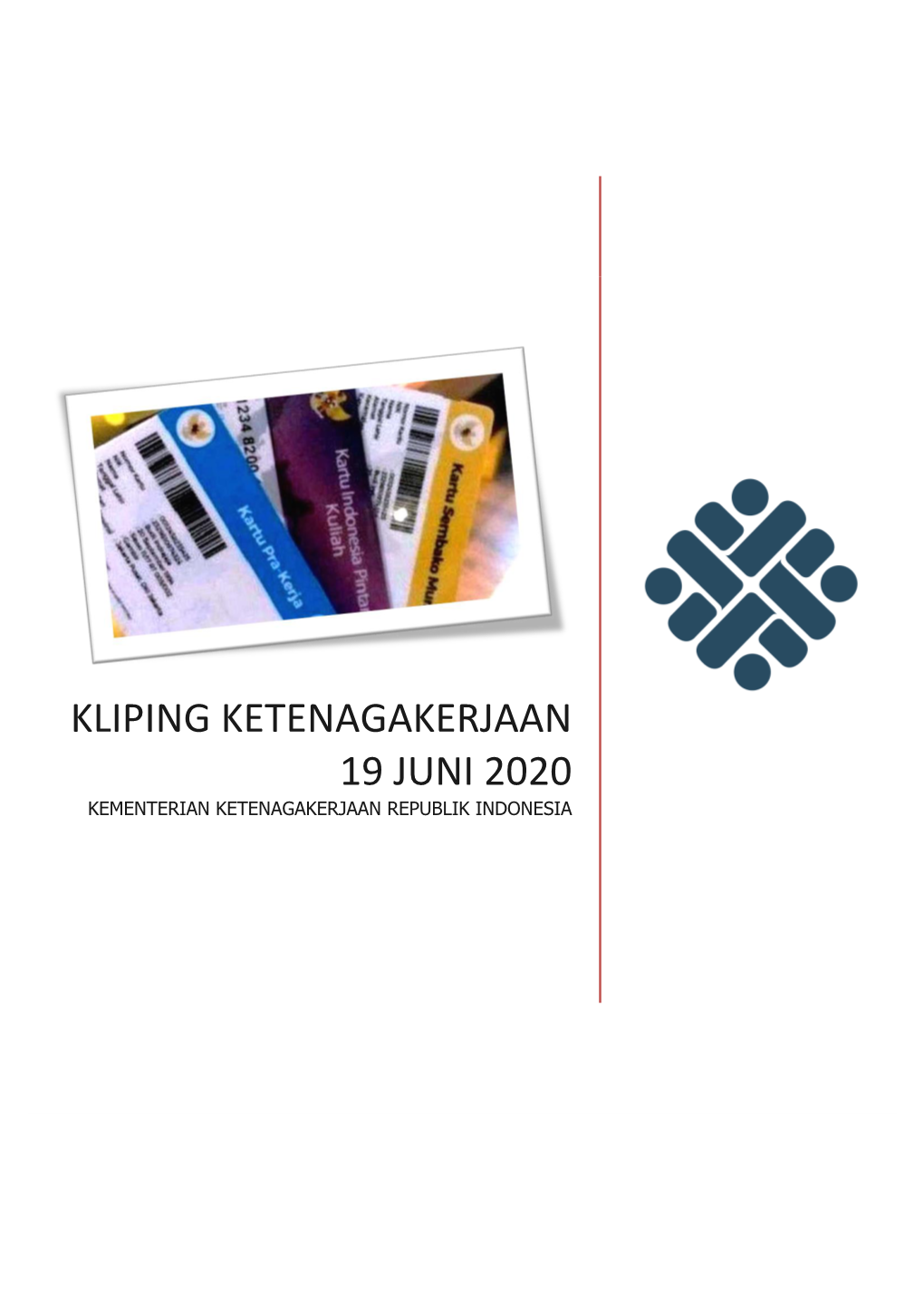 Kliping Ketenagakerjaan 19 Juni 2020 Kementerian Ketenagakerjaan Republik Indonesia