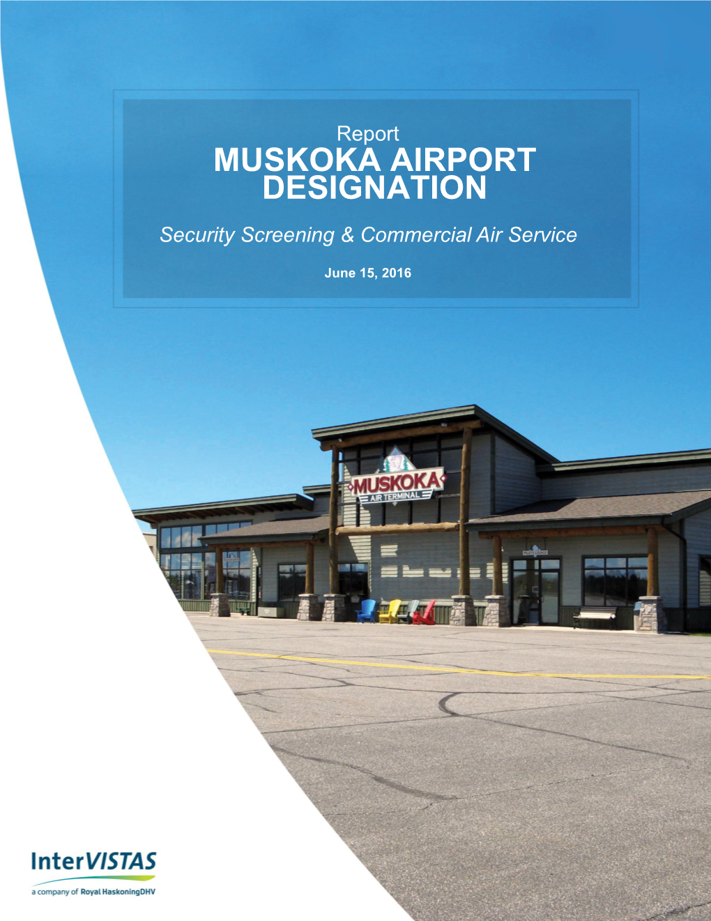 Muskoka Airport Designation Security Screening and Commercial