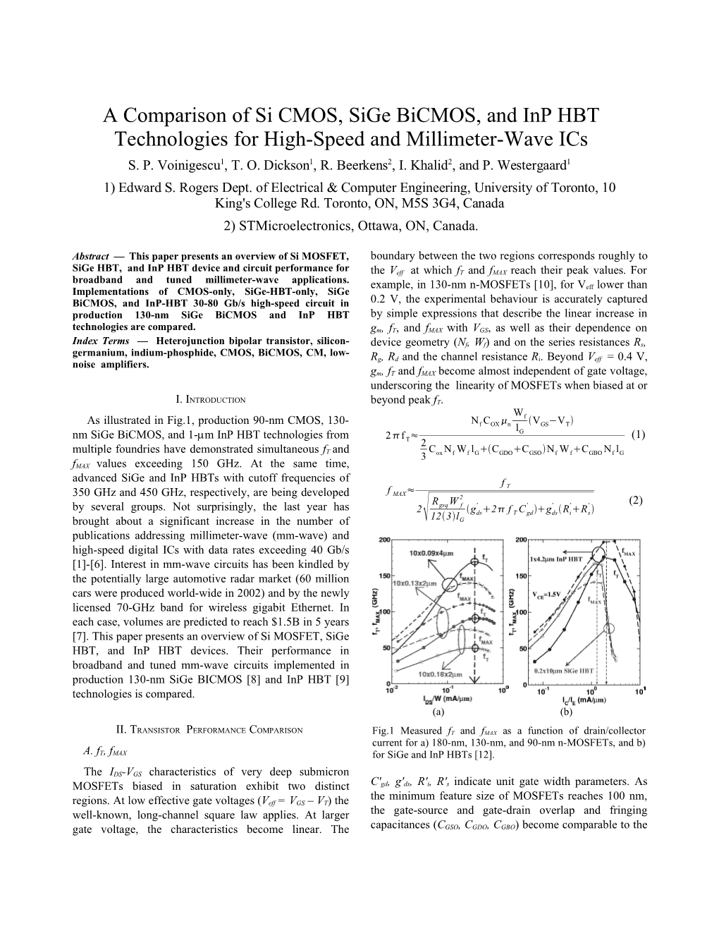 A Comparison of Si CMOS, Sige Bicmos, and Inp HBT Technologies for High-Speed and Millimeter-Wave Ics S