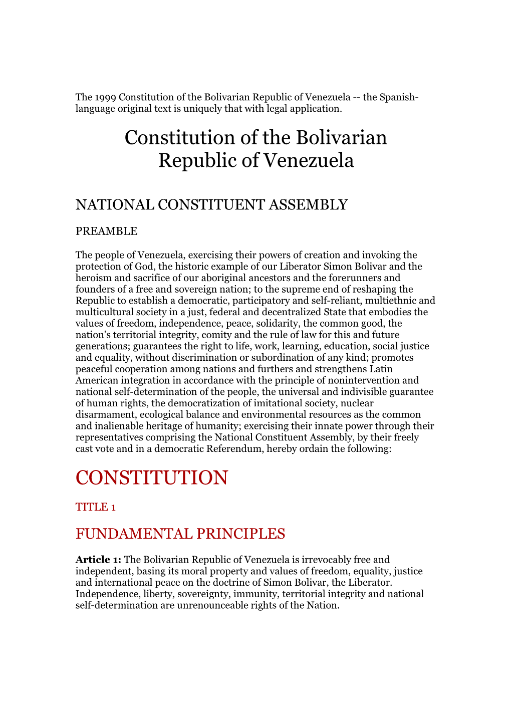 Constitution of the Bolivarian Republic of Venezuela -- the Spanish- Language Original Text Is Uniquely That with Legal Application