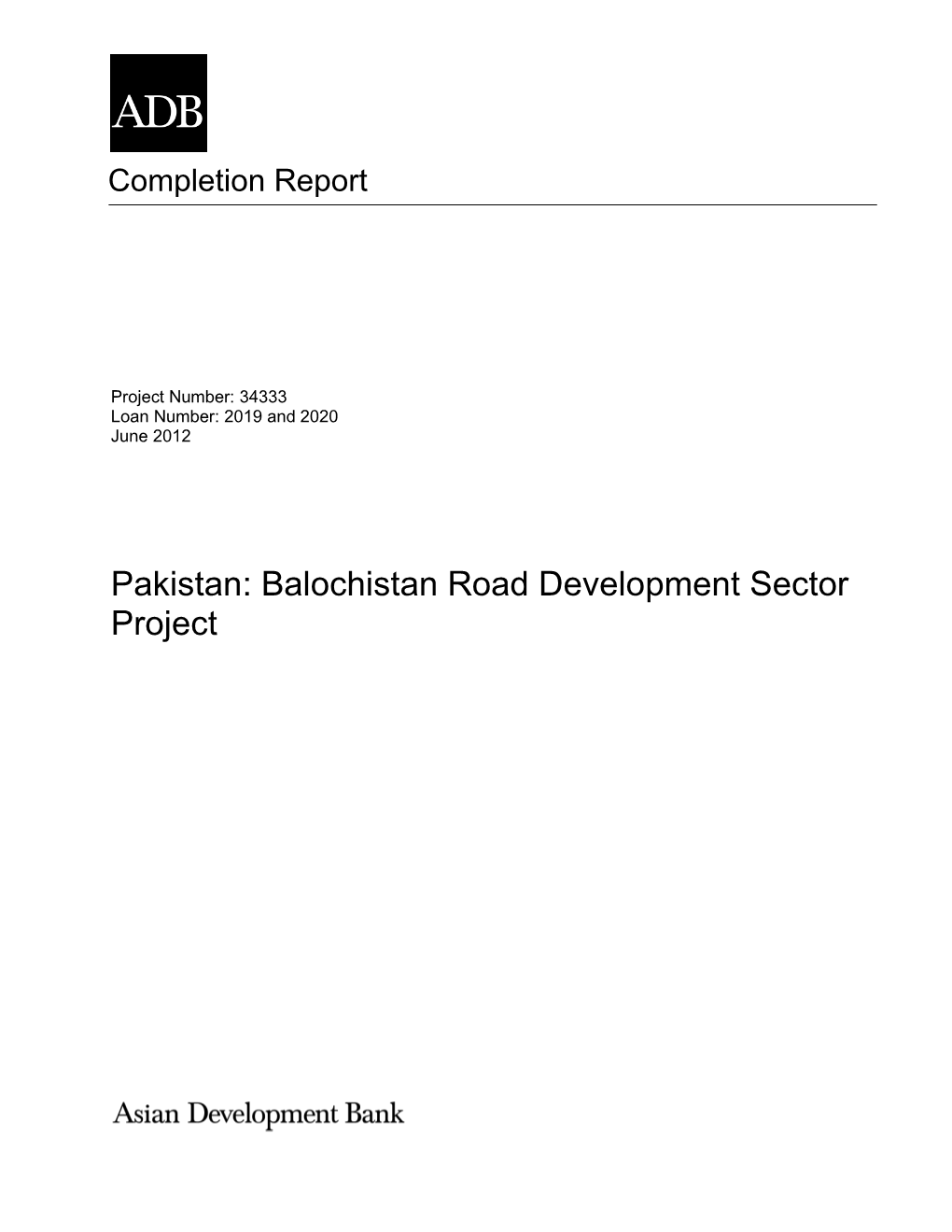 PCR: Pakistan: Balochistan Road Development Sector Project