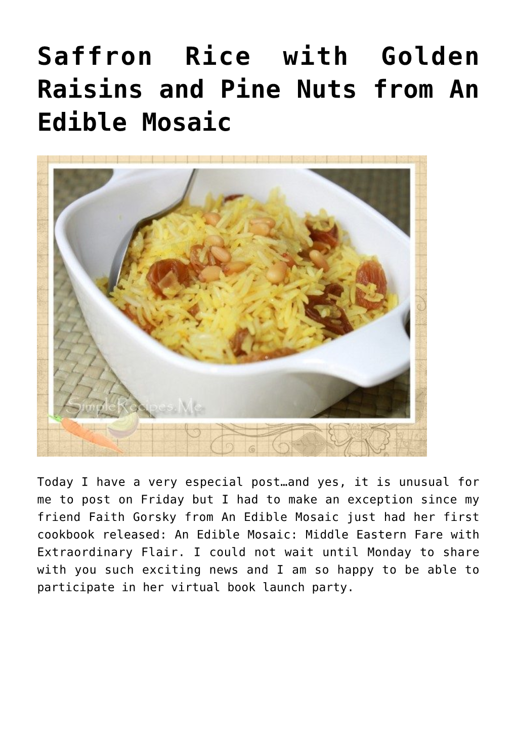 Saffron Rice with Golden Raisins and Pine Nuts from an Edible Mosaic