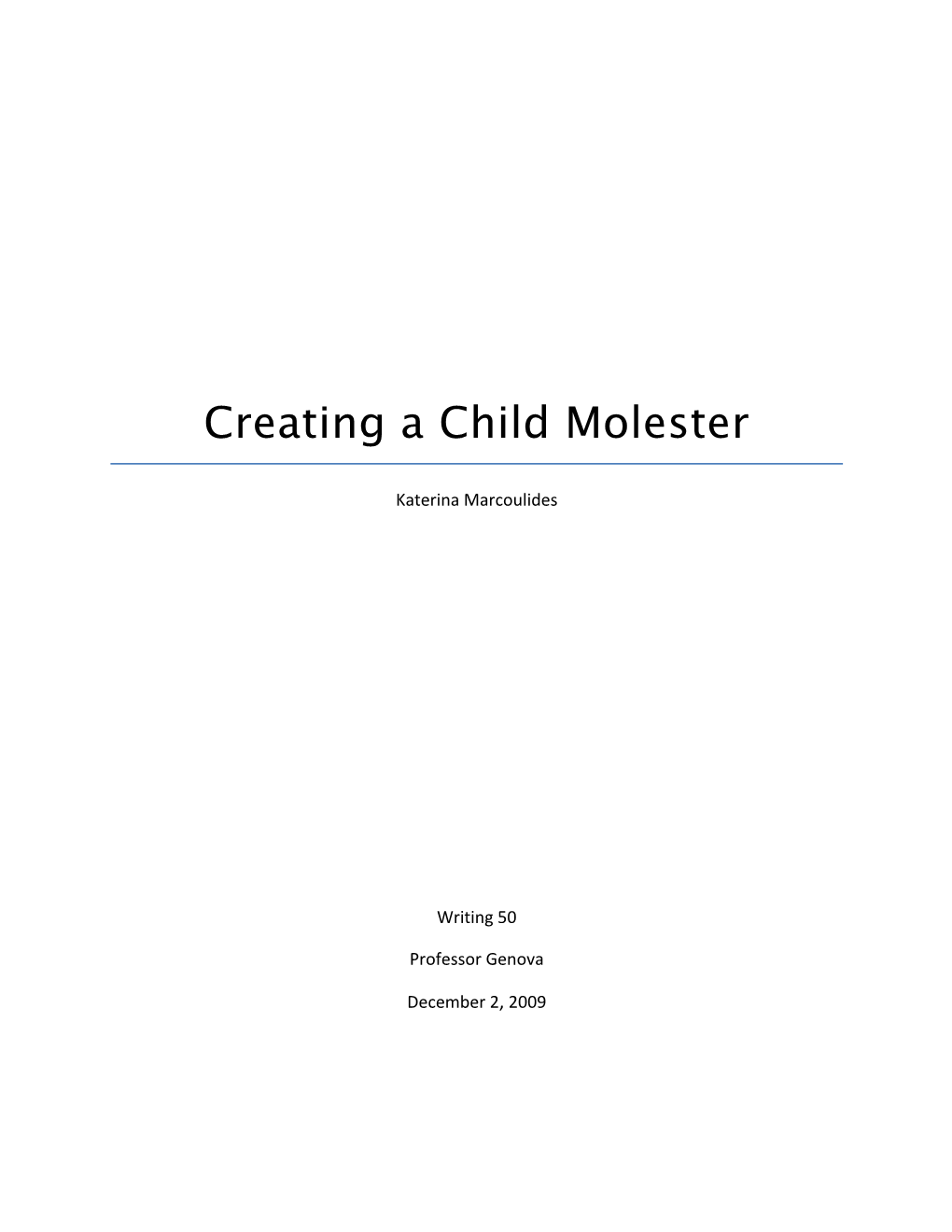 Creating a Child Molester