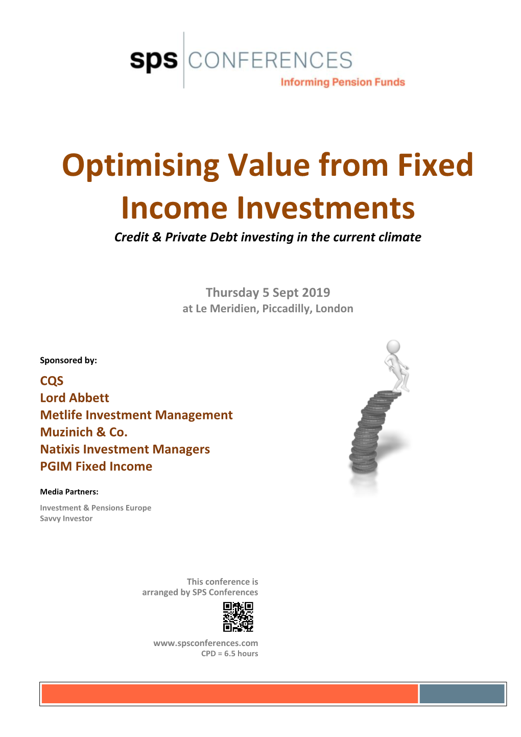 Optimising Value from Fixed Income Investments Credit & Private Debt Investing in the Current Climate