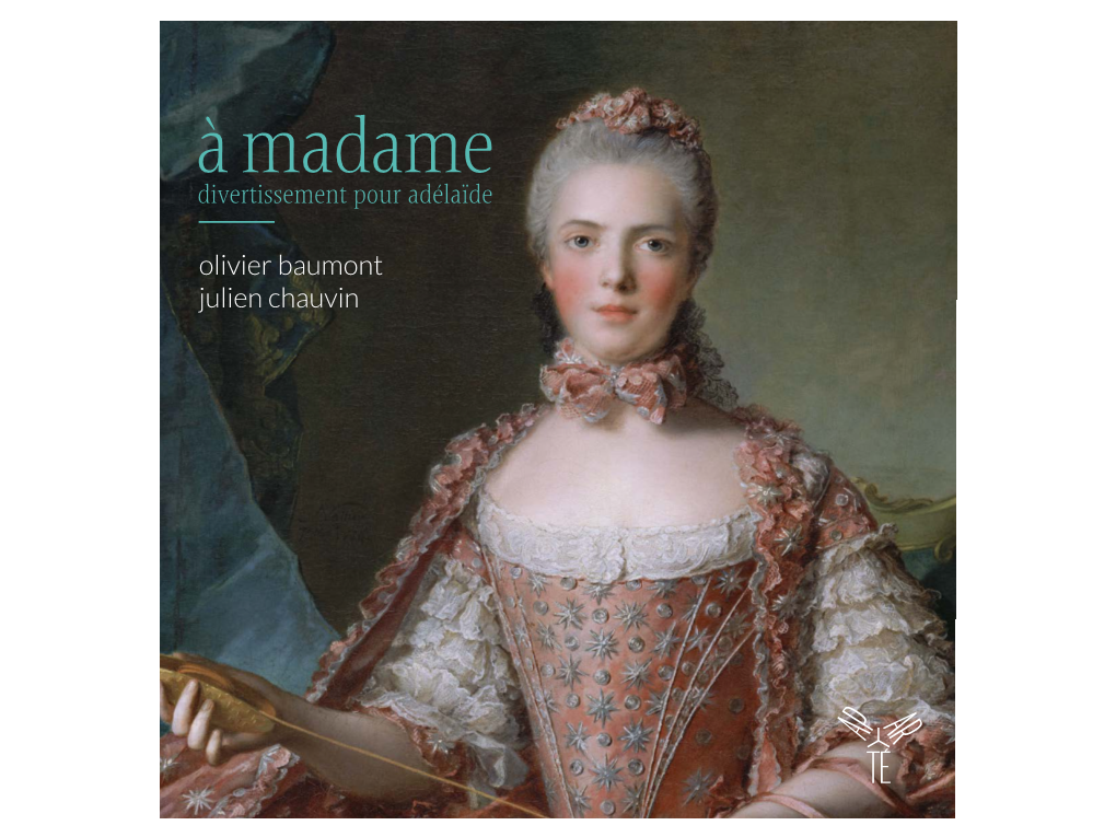 À Madame Divertissement Pour Adélaïde