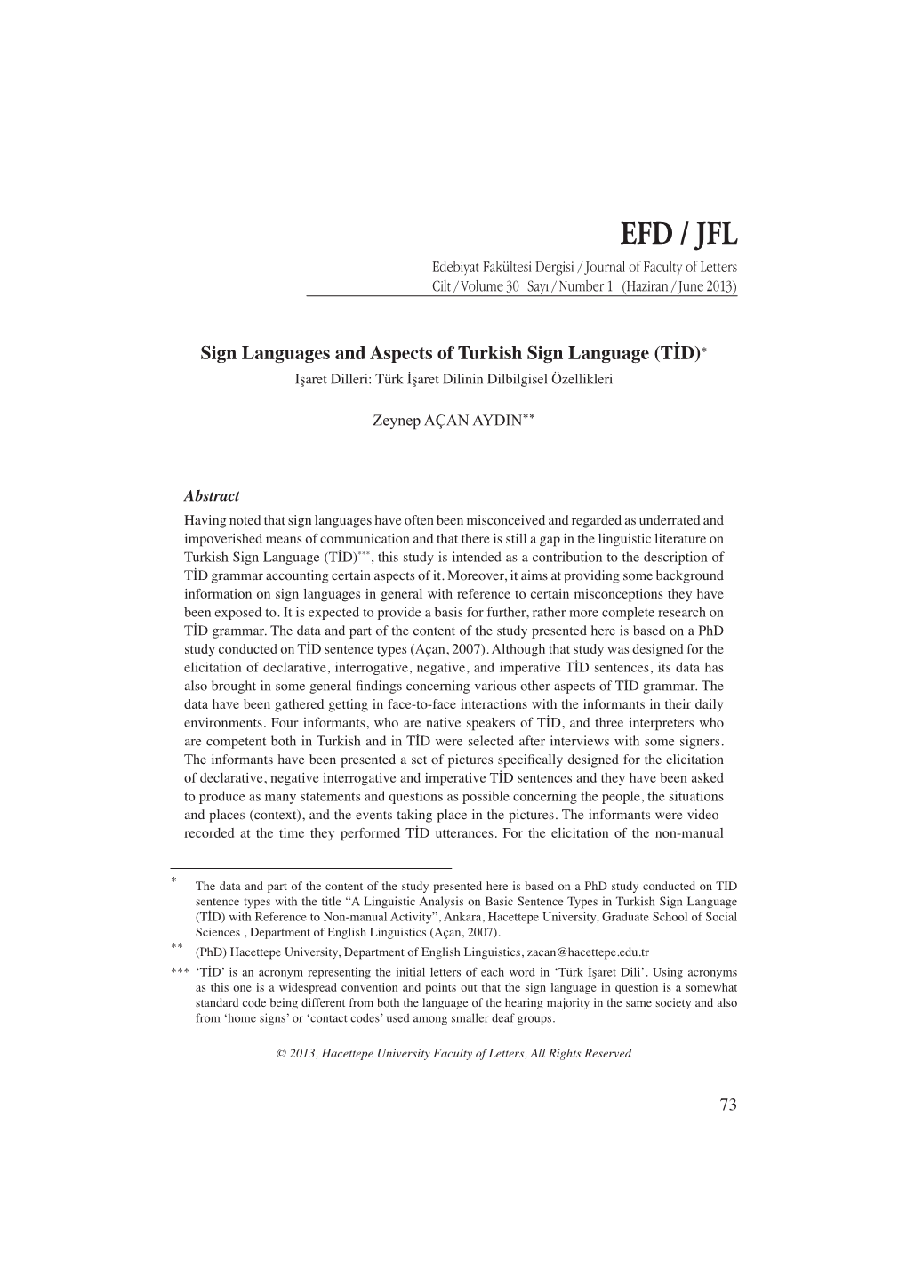 EFD / JFL Edebiyat Fakültesi Dergisi / Journal of Faculty of Letters Cilt / Volume 30 Sayı / Number 1 (Haziran / June 2013)