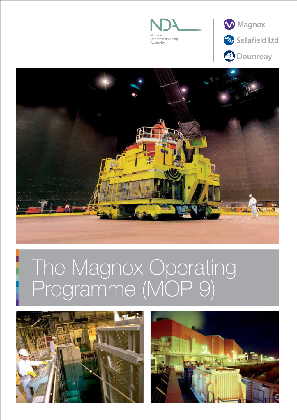 The Magnox Operating Programme (MOP 9) Contents