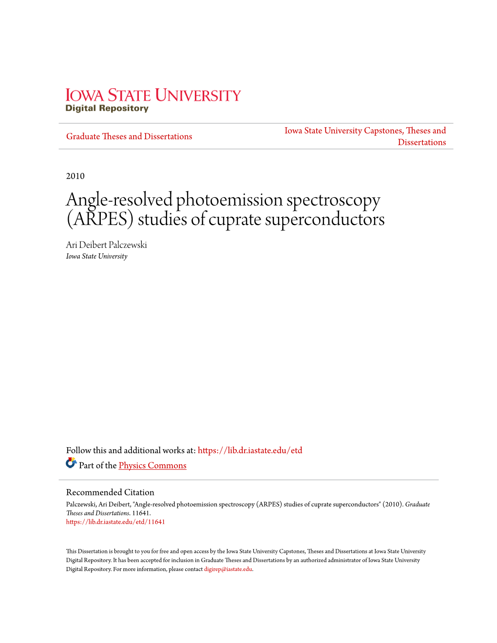 Angle-Resolved Photoemission Spectroscopy (ARPES) Studies of Cuprate Superconductors Ari Deibert Palczewski Iowa State University