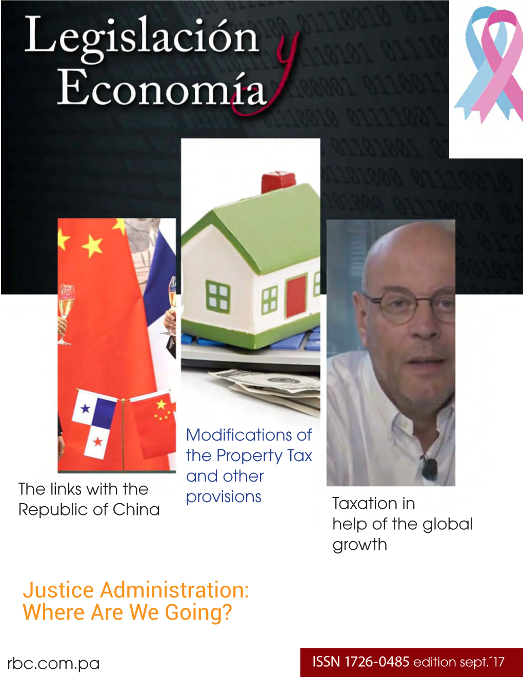 Justice Administration: Where Are We Going? Rbc.Com.Pa ISSN 1726-0485 Edition Sept.´17 Colaboradores En Esta Edición José Javier Rivera J