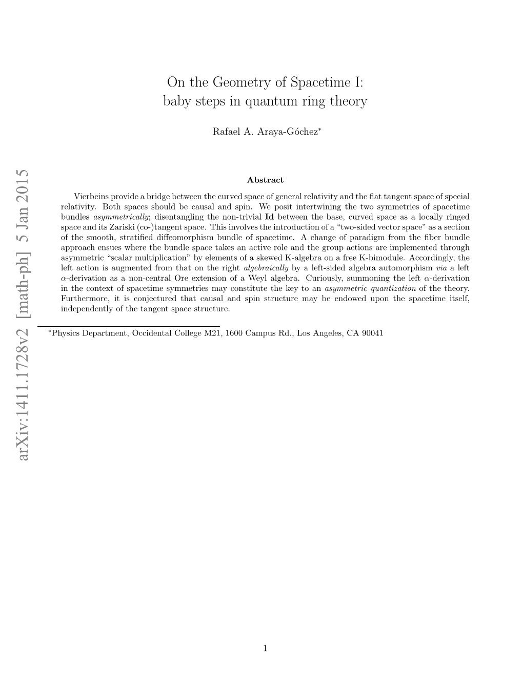 On the Geometry of Spacetime I: Baby Steps in Quantum Ring Theory