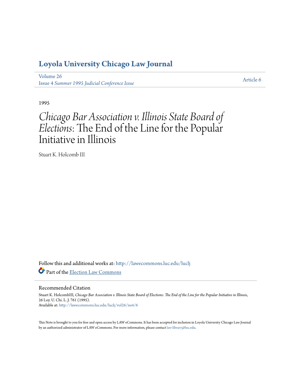 Chicago Bar Association V. Illinois State Board of Elections: the Nde of the Line for the Popular Initiative in Illinois Stuart K