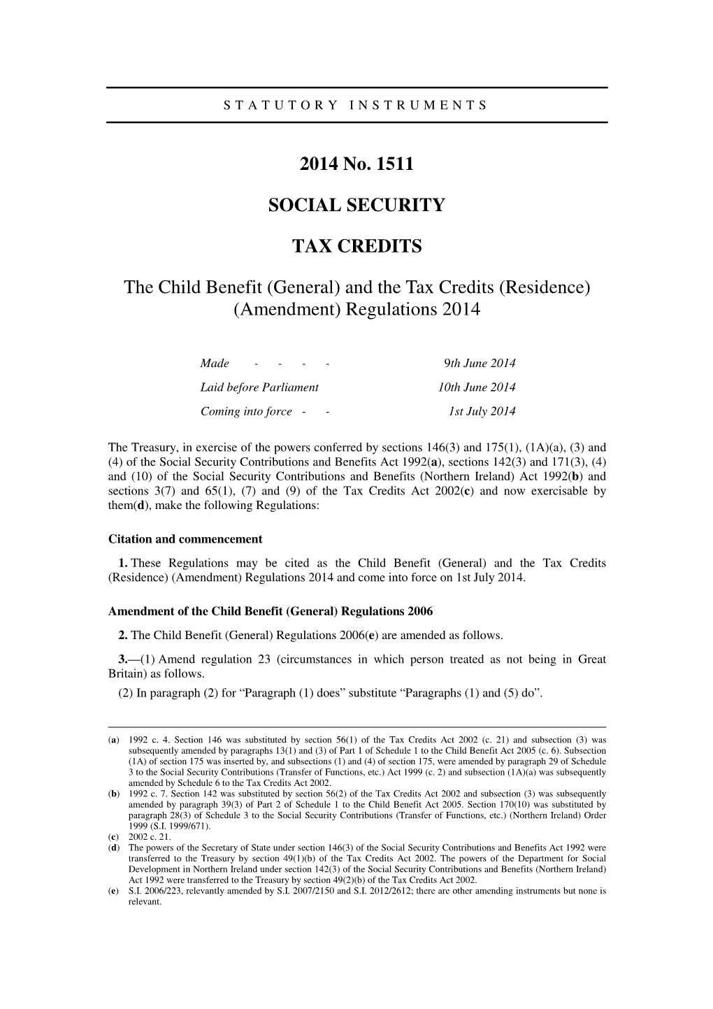 2014 No. 1511 SOCIAL SECURITY TAX CREDITS the Child Benefit