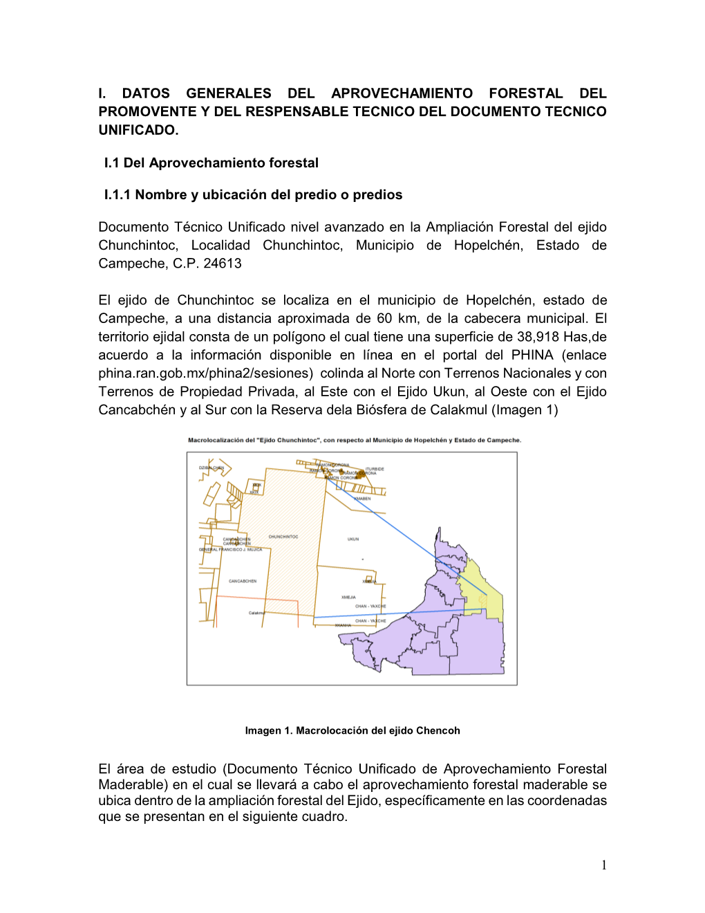 1 I. Datos Generales Del Aprovechamiento Forestal Del Promovente Y Del Respensable Tecnico Del Documento Tecnico Unificado